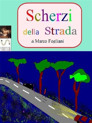 cover image of Scherzi della Strada